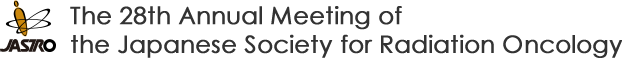 The 28th Annual Meeting of the Japanese Society for Radiation Oncology